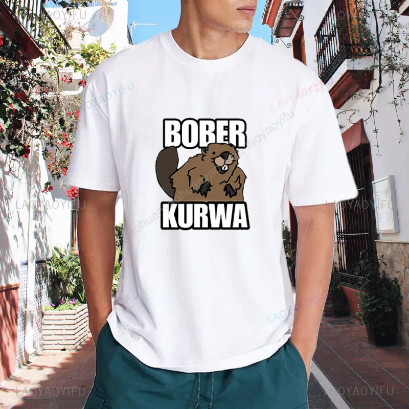 Kurwa Bobr Bober Comfortable Hip Hop Gift Idea Cotton T Shirt Boberek Style Printed T-shirt Short Sleeve Woman Man Classic Tops