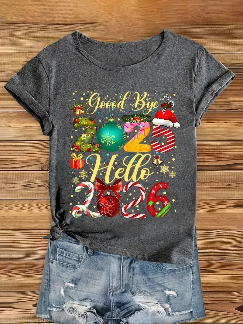 Good Bye 2025 مرحبا 2026 حفلة ليلة رأس السنة المرأة تي شيرت شجرة عيد الميلاد جرس الحلوى طباعة قصيرة الأكمام الجولة الرقبة بلايز عادية