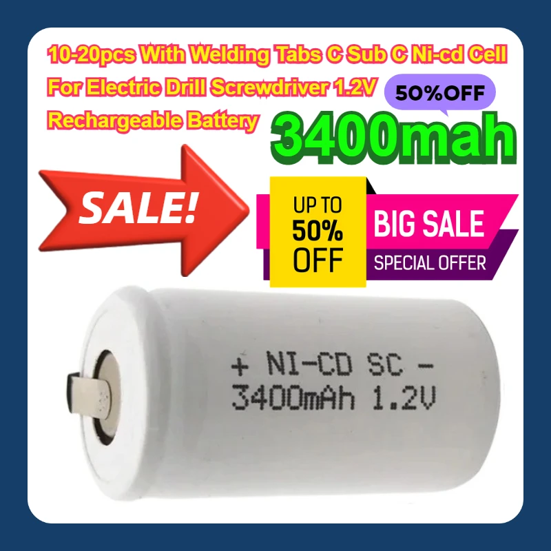 

10-20pcs With Welding Tabs C Sub C Ni-cd Cell For Electric Drill Screwdriver 1.2V Rechargeable Battery 3400mah