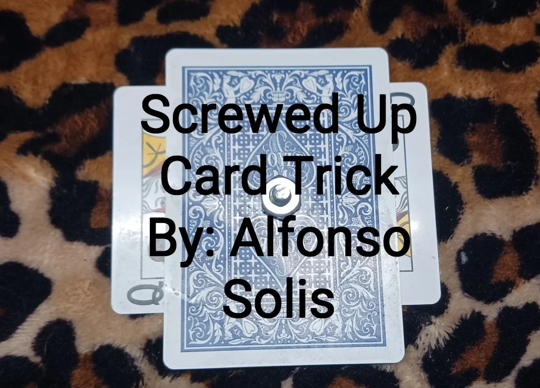 Screwed Up Card Trick By Alfonso Solis -Magic tricks