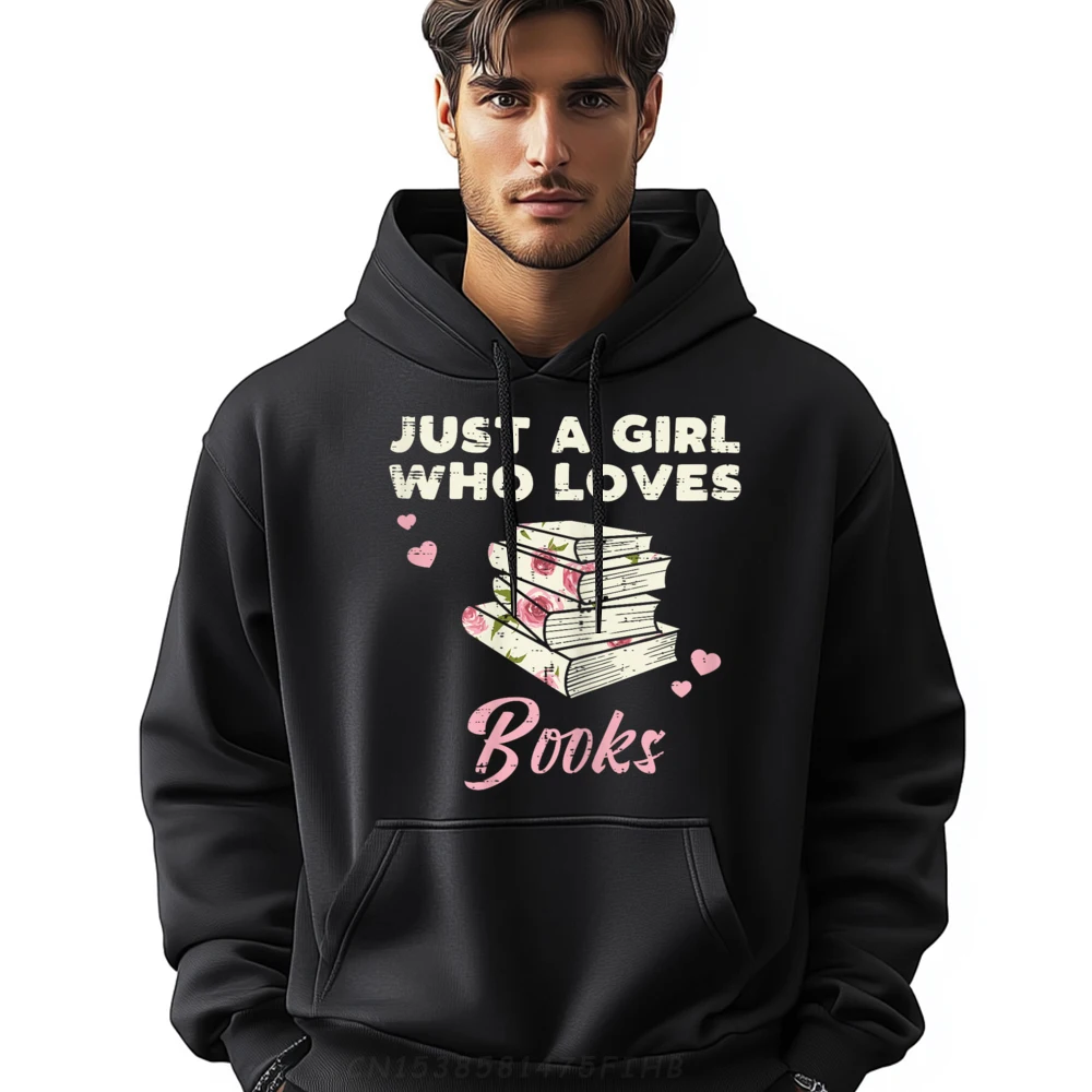 

Cute Mens Hoodies Just Girl Who Loves Books Slogan Hoodies Round Collar Long Sleeve Classic Hoodies Father Day