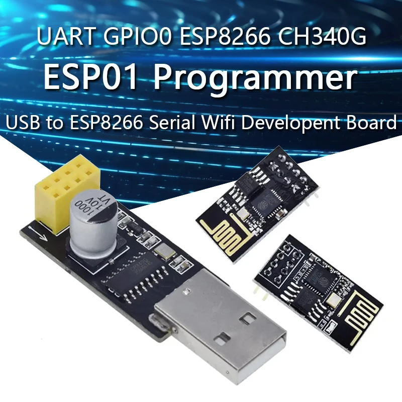 ESP01 Programmer Adapter UART GPIO0 ESP-01 Adaptaterr ESP8266 CH340G USB to ESP8266 Serial Wireless Wifi Developent Board Module