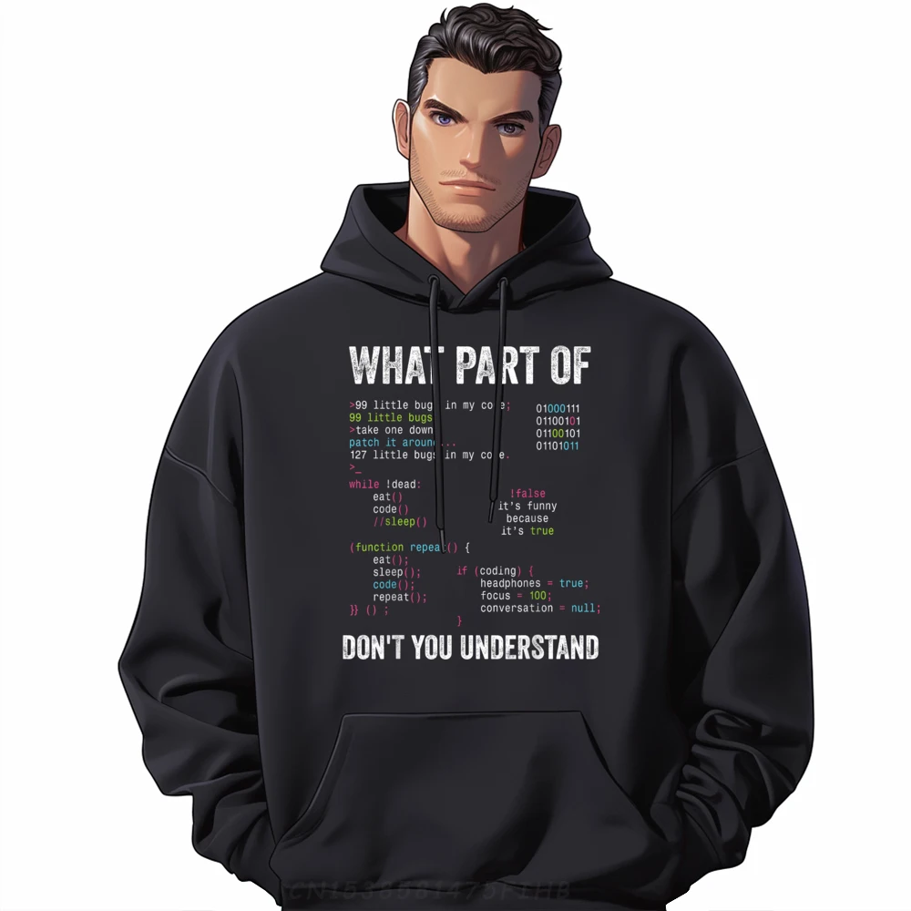 What Part Of Don It You Understand Computer Science Lovers New T Shirpullover Hoodies For Men Hoodies Father's Day