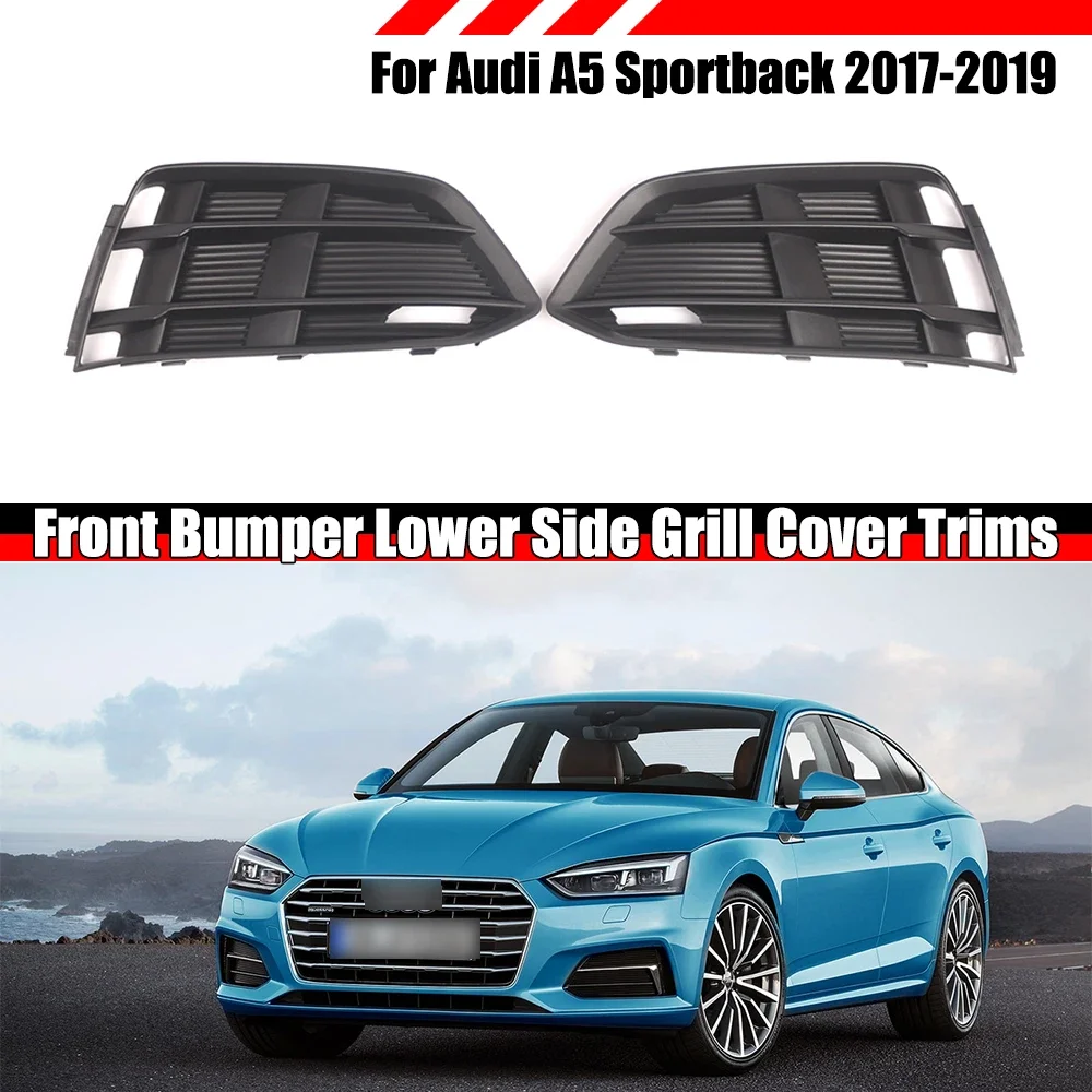 Car Front Bumper Lower Fog Light Lamps Grilles Grille Replacement 8W6807682B For AUDI A5  2017 2018 2019 2019 Wihtout ACC Hole