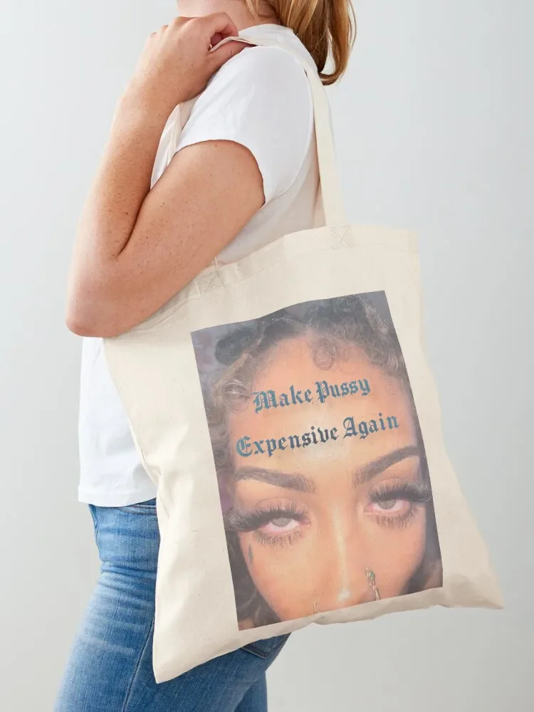 Make P***y Expensive Again Tote Bag female bag Fabric bag Canvas for women