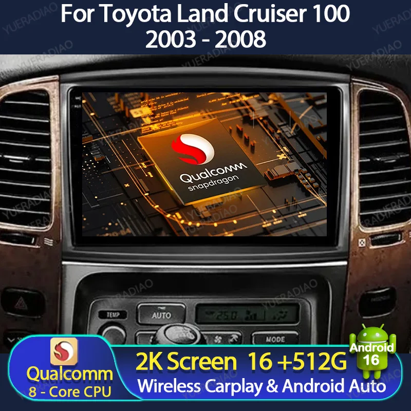 Android 16 Car Radio For Toyota Land Cruiser LC 100 For Lexus LX470 J100 2 II 2002 - 2007 Qualcomm QLED 4G LTE 5G WIFI Head Unit