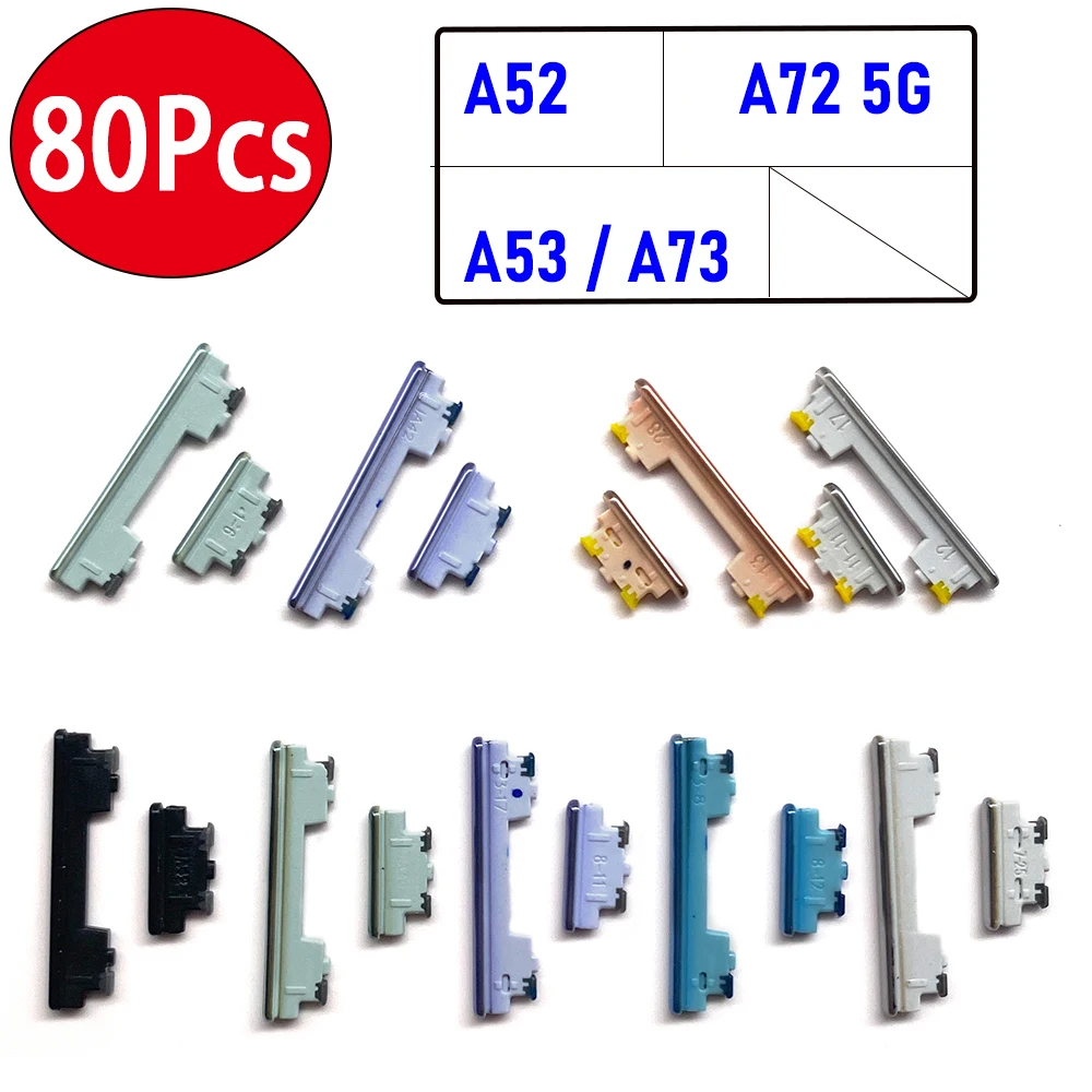 80Pcs，NEW Side Volume Button Keys + Power ON / OFF Buttton Key Set Replacement Part For Samsung A52 A53 A73 A72 5G A726B