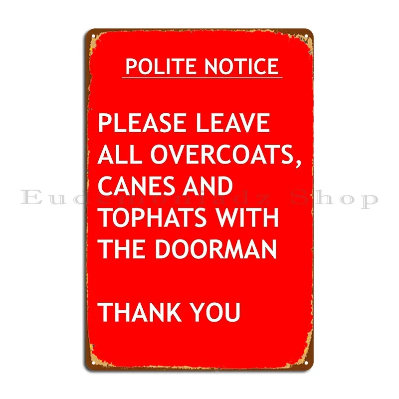 Polite Notice Metal Sign Cinema Garage Iron Vintage Garage Tin Sign Poster