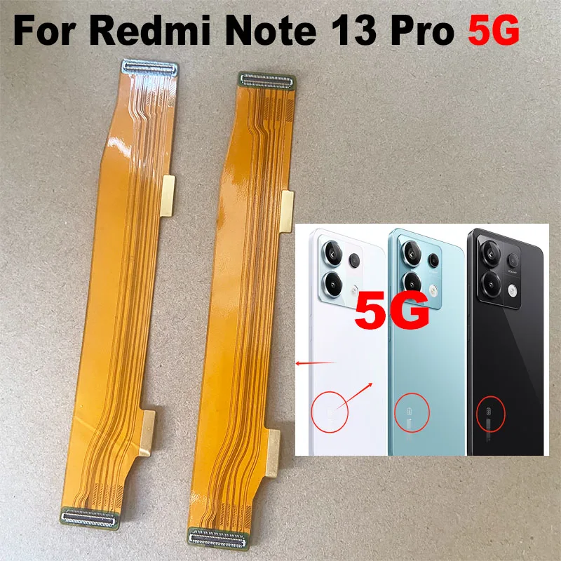 For Xiaomi Redmi Note 13 Pro + Plus 4G 5G FPC Main Board Motherboard LCD Connector Flex Cable Mother Board Replacement