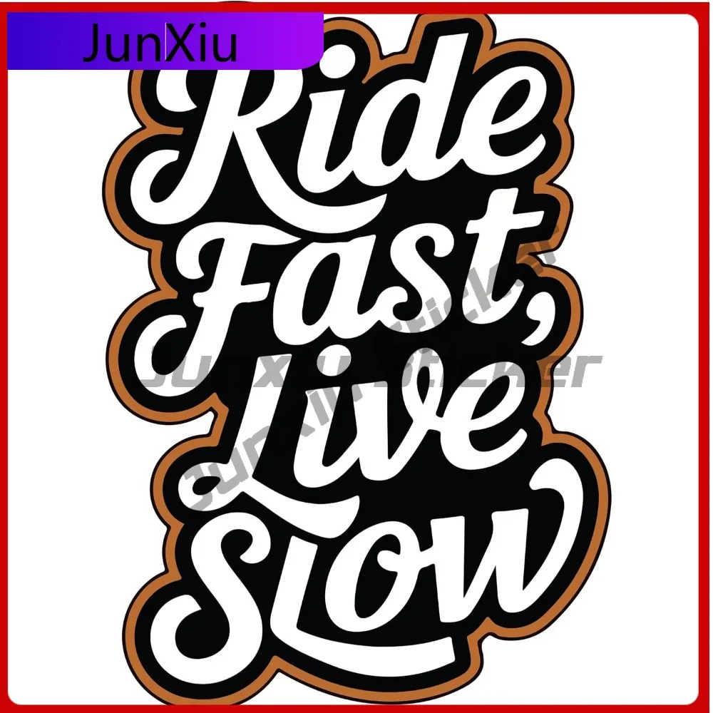 Ride Fast Live Slow Sticker Cool Biker Motorcycle Helmet Stickers Bikers Rocker Sticker Laptop Wall Window Bumper Decal Scratch