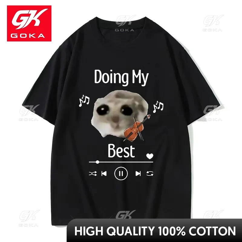 Sad Hamster Doing My Best Funny Meme T-Shirt Sad Hamster Violin Cute Clothing T-shirts Mens Womens Casual Cotton Top Unisex Tees