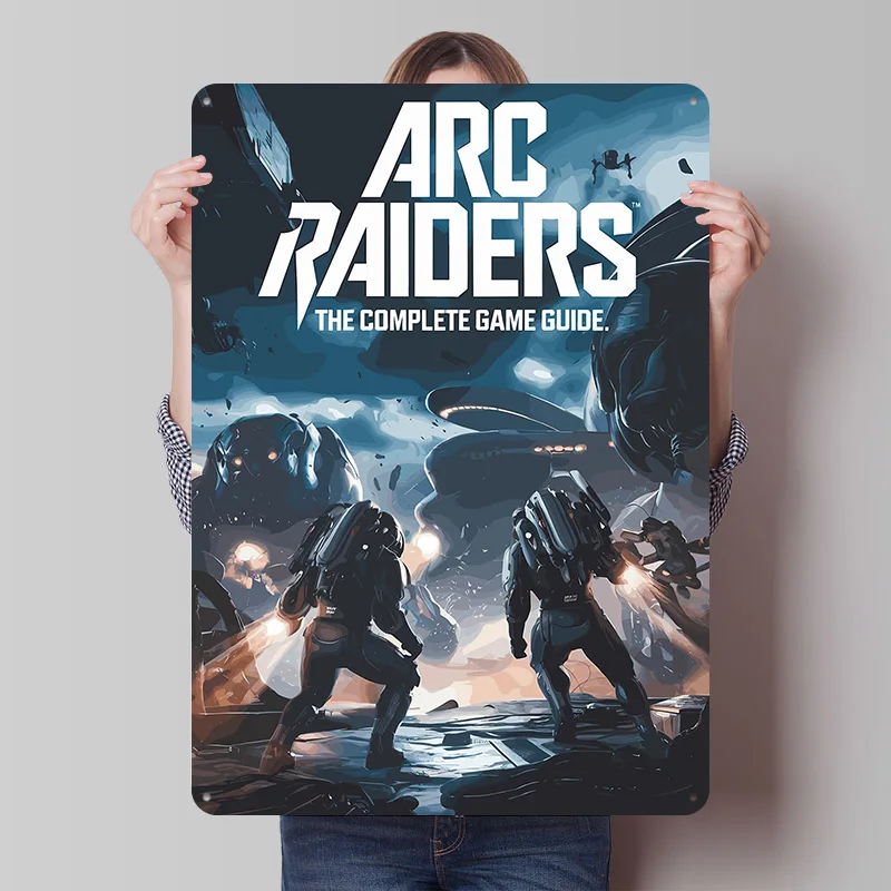 Arc Raiders: Der komplette Spielführer Poster Maßgefertigte Vintage-Metallschilder Wandkunst Retro-Blechschild für Mancave Bar-Zubehör
