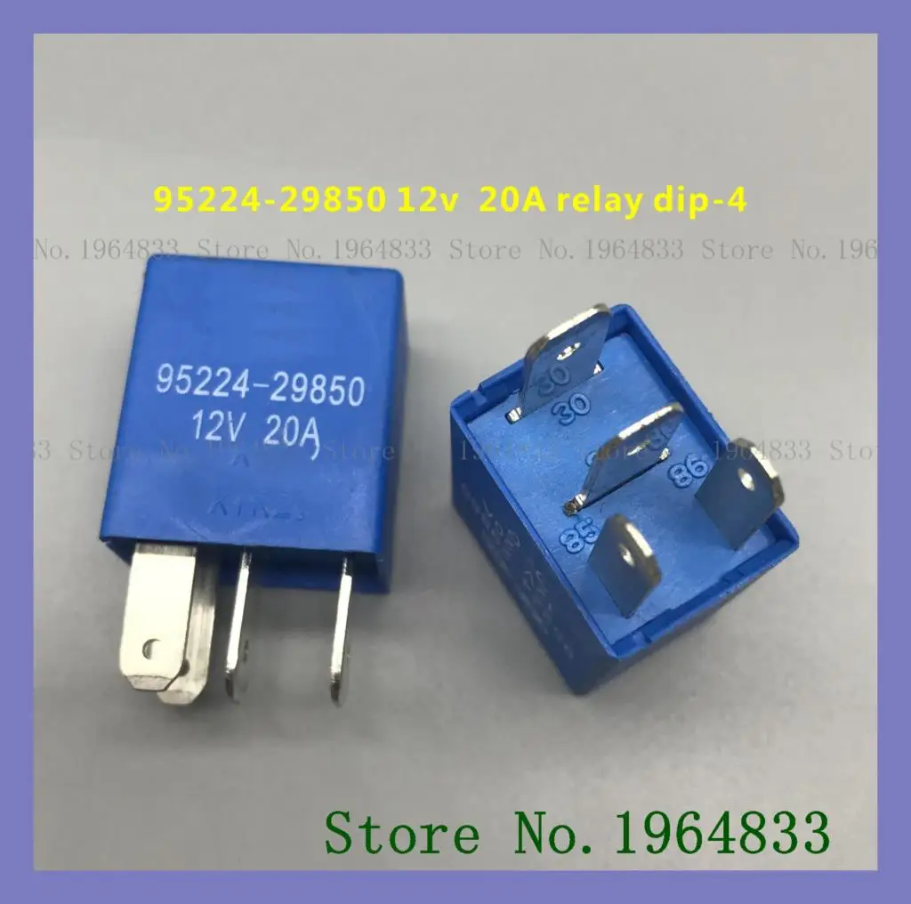 95224-29850 12v  20A relay dip-4 95224-OM000 12V  95224-29800