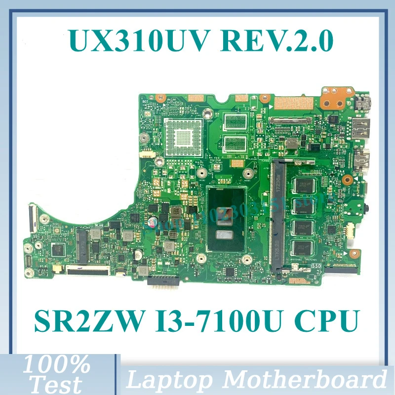 

Высококачественная материнская плата UX310UV REV.2.0 с ЦПУ SR2ZW I3-7100U, материнская плата для ноутбука, ОЗУ 4 Гб, 100% полное тестирование, хорошо работает