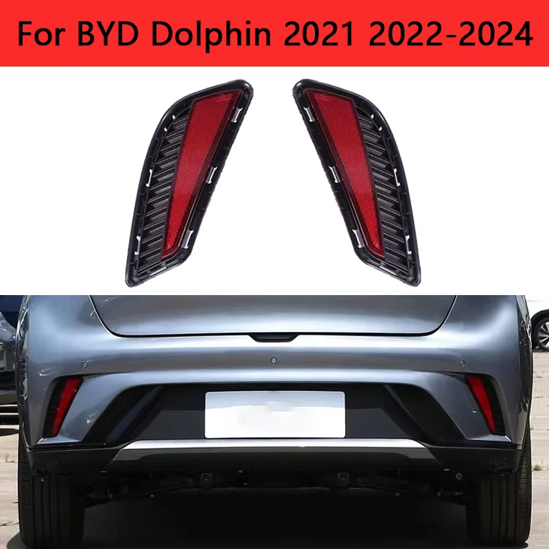 For BYD Dolphin 2021 2022 2023 2024 Car Rear Bumper Reflector Light Brake Light Rear Reflector Light Rear Brake Lamp Frame Cover