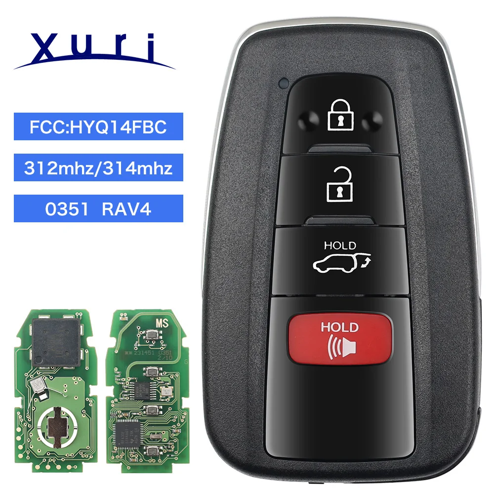 

Xuri 3/ 4 Buttons 314MHz for Toyota RAV4 2019 2020 2021 Smart Remote Key Fob FCC ID: HYQ14FBC, Board: 231451-0351, 8990H-0R030