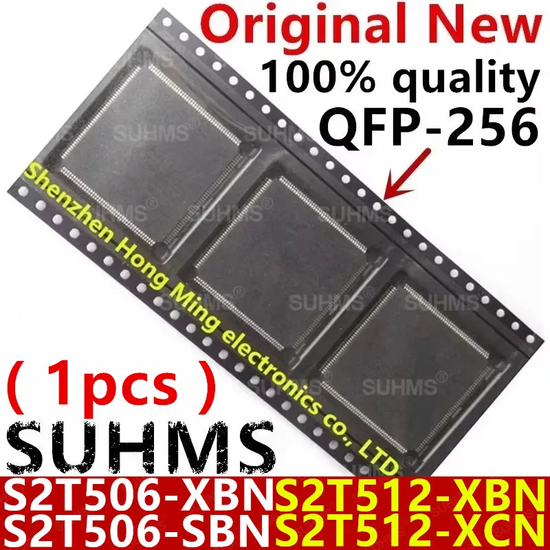 

(1piece) 100% New S2T512 S2T506 S2T512-XBN S2T512-XCN S2T506-XBN S2T506-SBN QFP-256