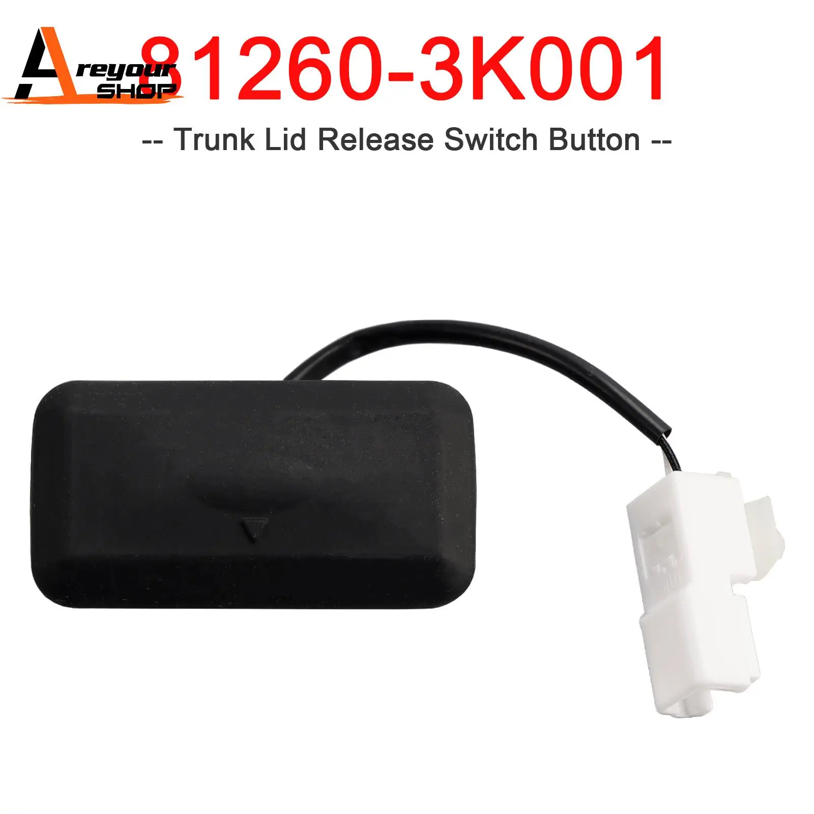 

Areyourshop Trunk Lid Release Switch Button for Hyundai Elantra Sedan 2011 2012 2013 2014 2015 2016 81260-3K001