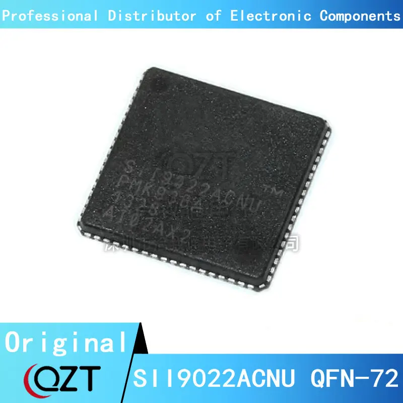 10pcs/lot SII9022 QFN72 SII9022A SII9022AC SII9022ACN SII9022ACNU QFN-72 chip New spot