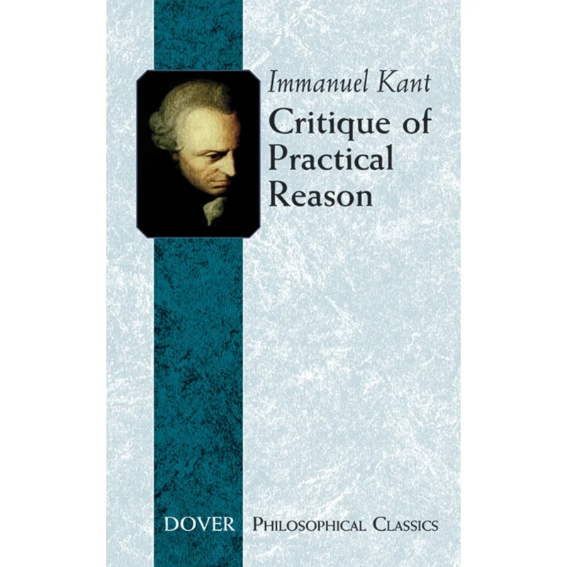 

Critique Of Practical Reason Immanuel Kant Dover Publications 9780486434452 Книга