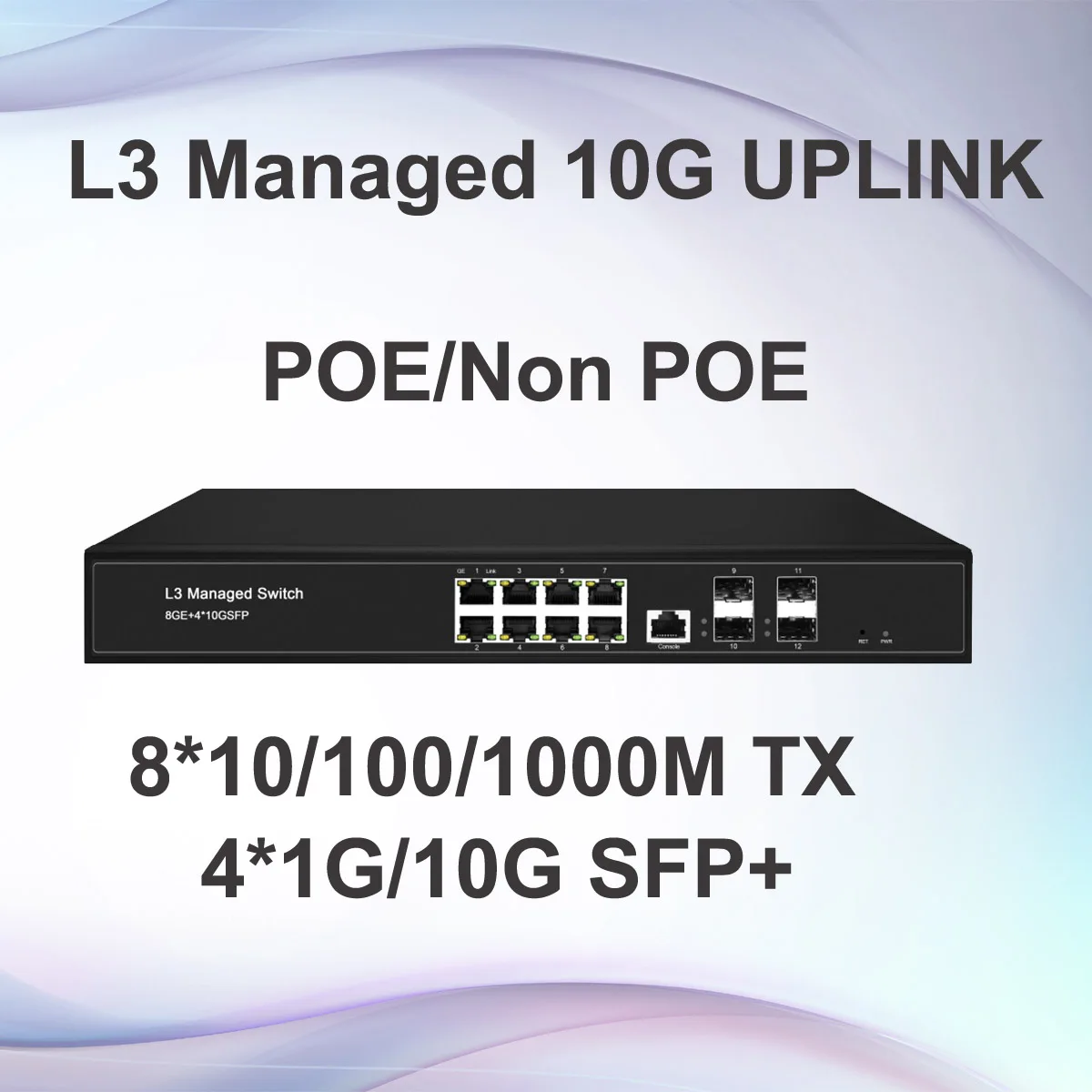 4*10G Uplink L3 Managed 10/100/1000Mbps Giga  8 Ports POE/Non POE Switch