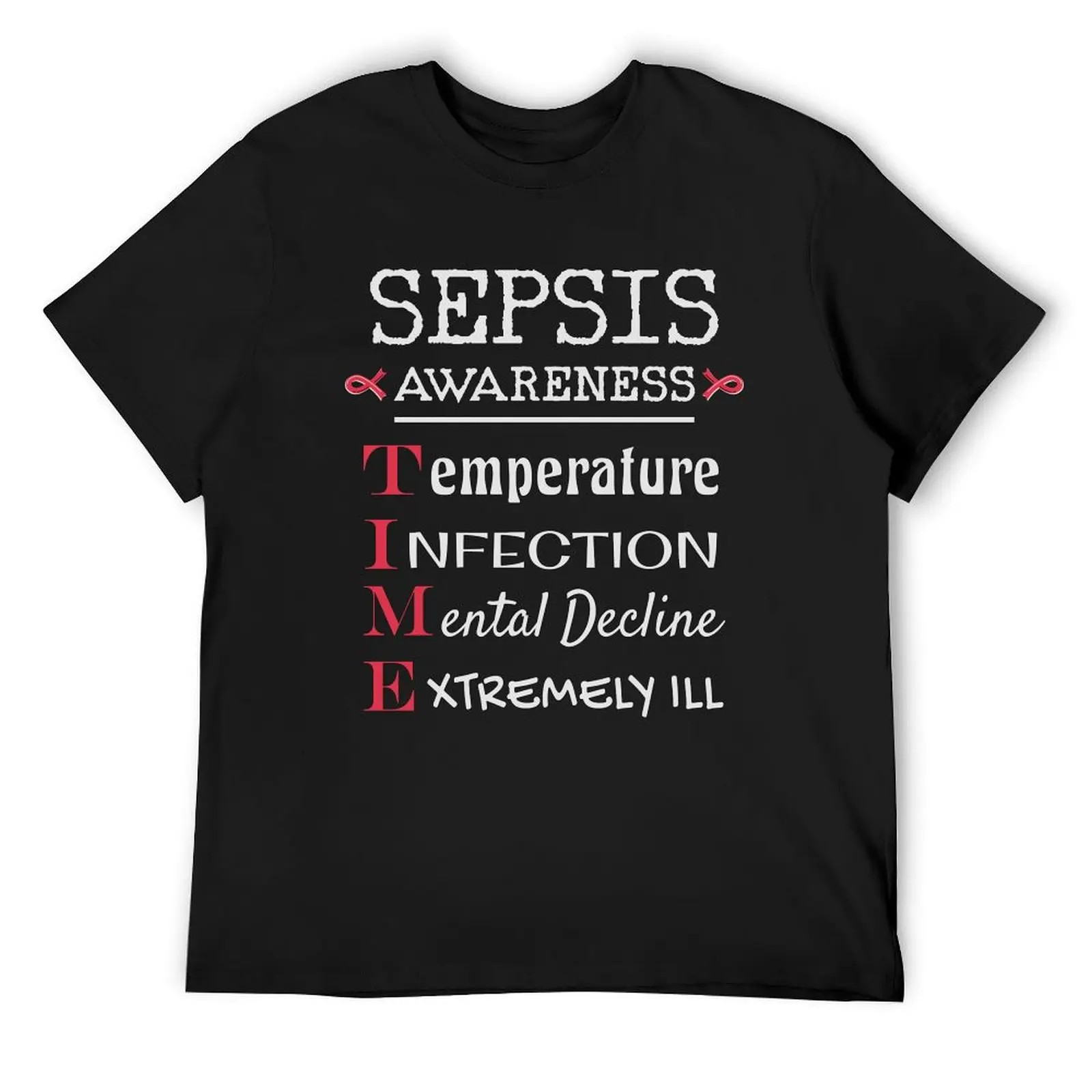 

Sepsis Awareness, Symptoms It's all about Time T-Shirt customs design your own tees animal prinfor boys designer t shirt men