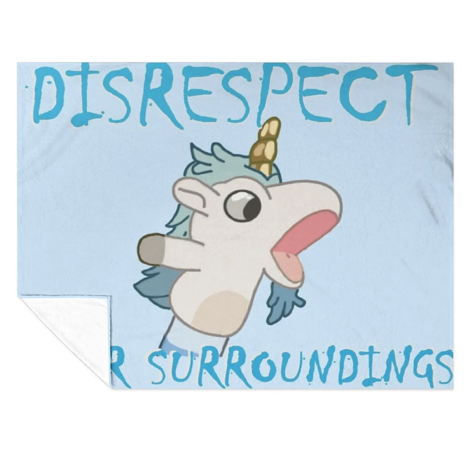 

Unicorse Disrespect Your Surroundings Throw Blanket for babies Decorative Sofas christmas gifts Designers Blankets