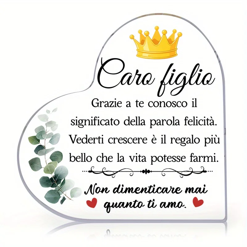 Italian Caro Figlio Heart Shaped Acrylic Desk Plaque Gift For Son,Crown Eucalyptus Heart Acrylic Table Sign With Italian Quote For Son