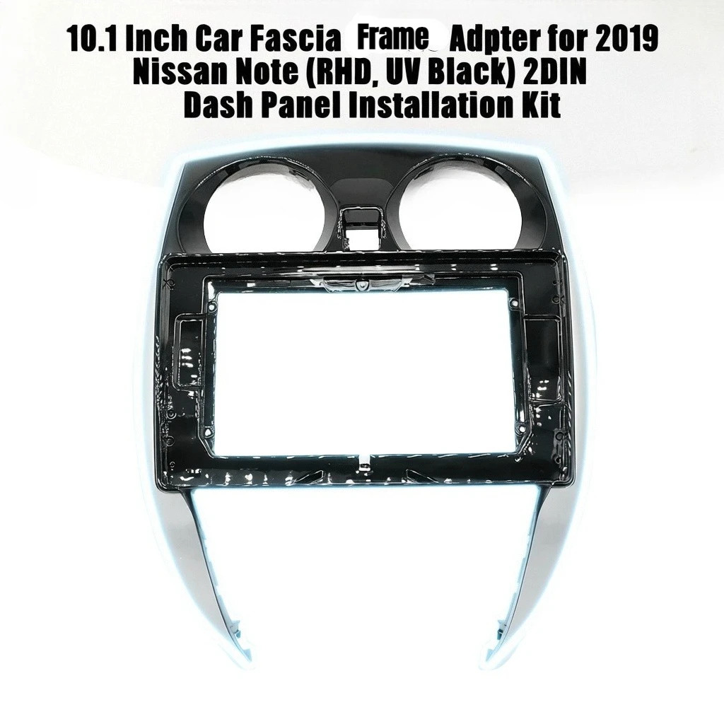 

10.1 Inch Car Fascia Frame Adapter for 2019 Nissan Note (RHD, UV Black) 2DIN Dash Panel Installation Kit
