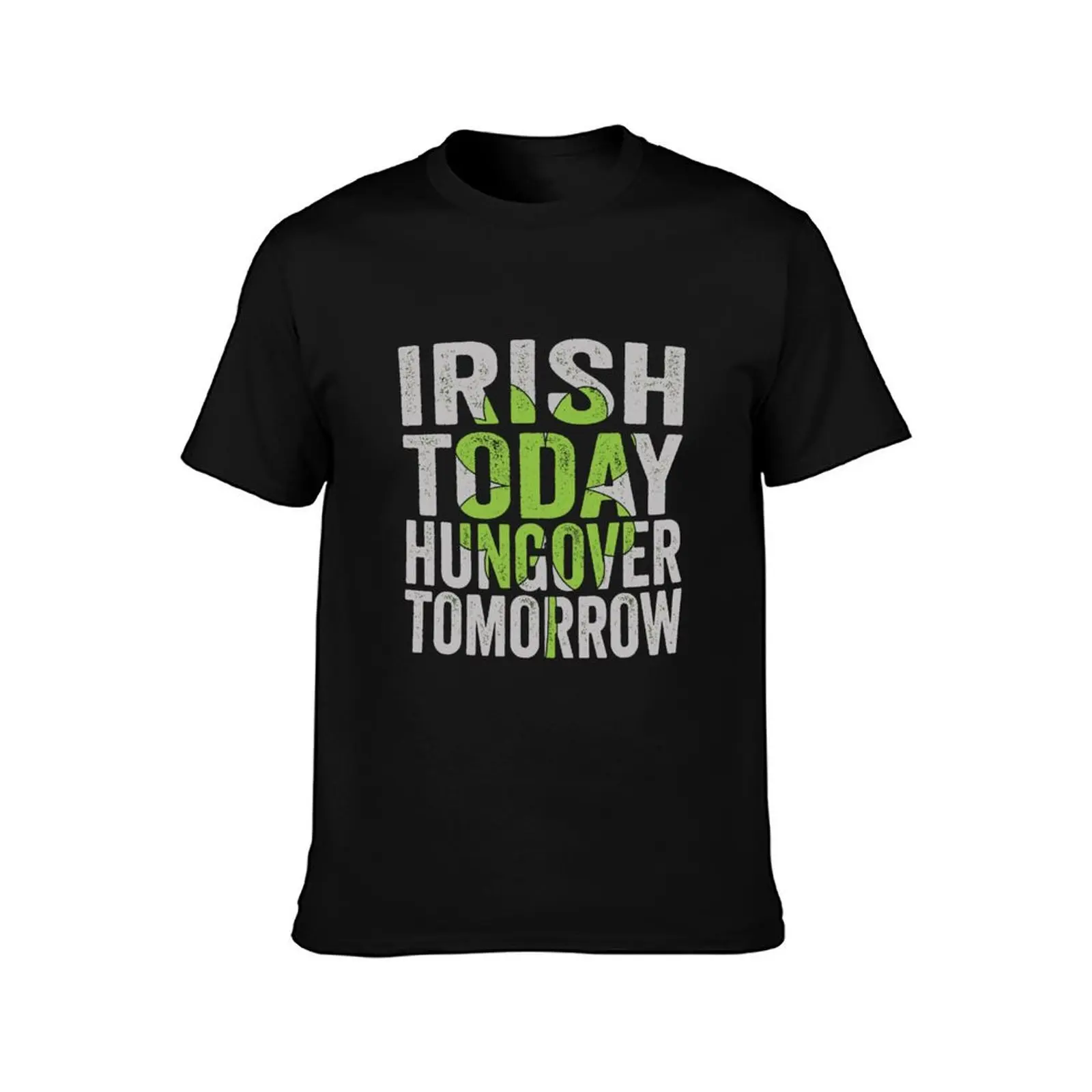 Irish Today Hungover Tomorrow Saint Patricks Day Drinking T-Shirt Plus Size Outdoor Casual Top T-Shirt
