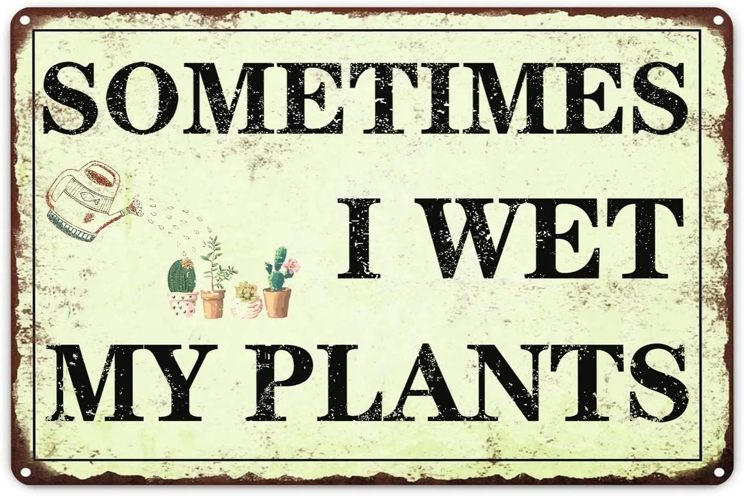 Funny Garden Decor Sometimes I Wet My Plants Sign Metal Signs Outside Gardening Gifts For Women Plant Lover Retro Bathroom Wall