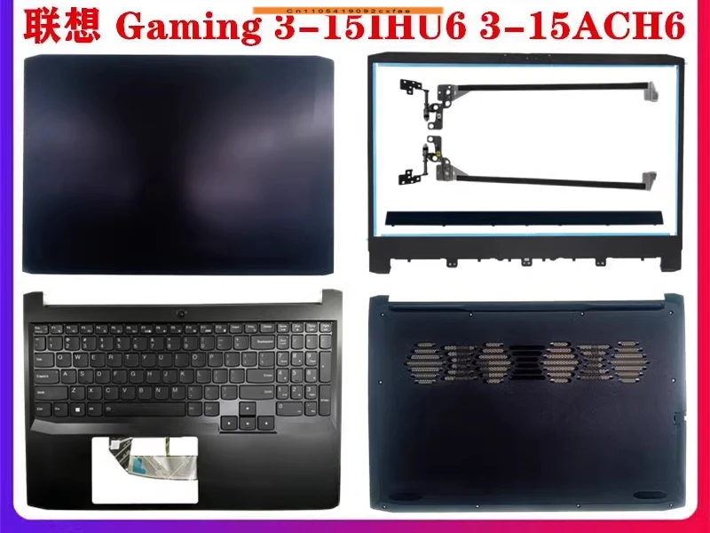 

CHJ For Lenovo Ideapad Gaming 3-15IHU6 3-15ACH6 A shell,antenna B C shell RGB backlit keyboard D shell, shaft cover 5CB1D04600