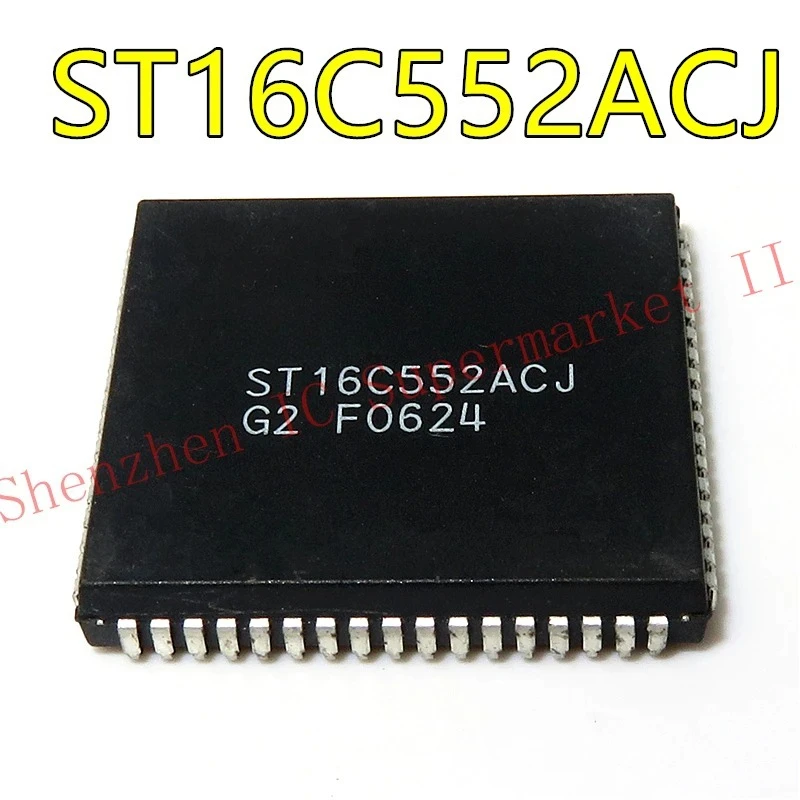 1pcs/lot ST16C552ACJ ST16C552ACJ 16C552 DUAL UART WITH 16-BYTE FIFO AND PARALLEL PRINTER PORT