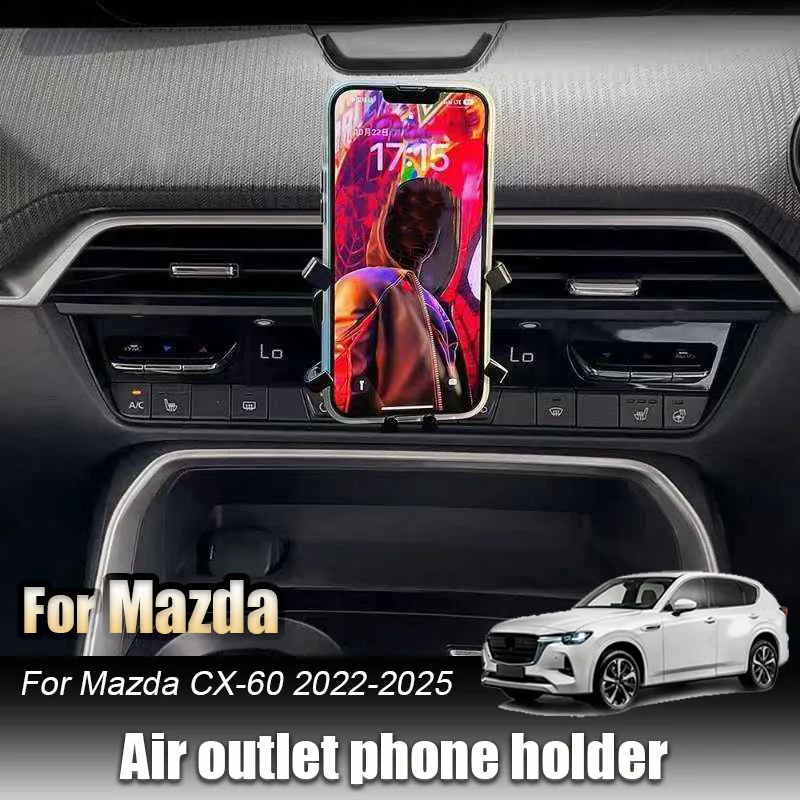 For Mazda CX-60 CX60 2022 2023 2024 Air outlet phone holder Car phone holder Automotive interior modification