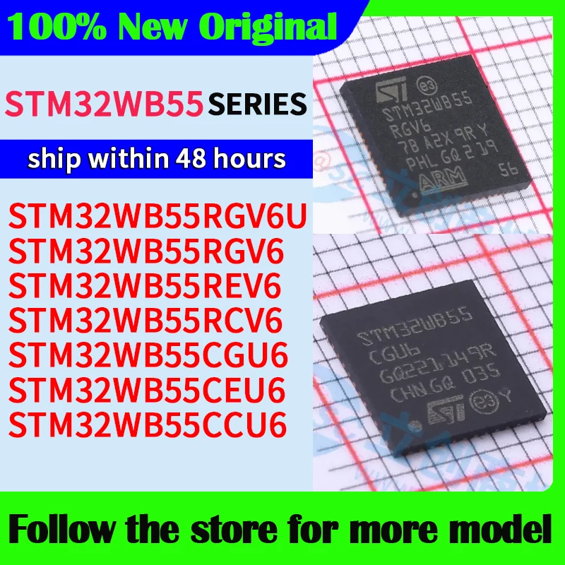 STM32WB55RGV6U STM32WB55RGV6 STM32WB55REV6 STM32WB55RCV6 STM32WB55CGU6 STM32WB55CEU6 STM32WB55CCU6 Hohe qualität Neue