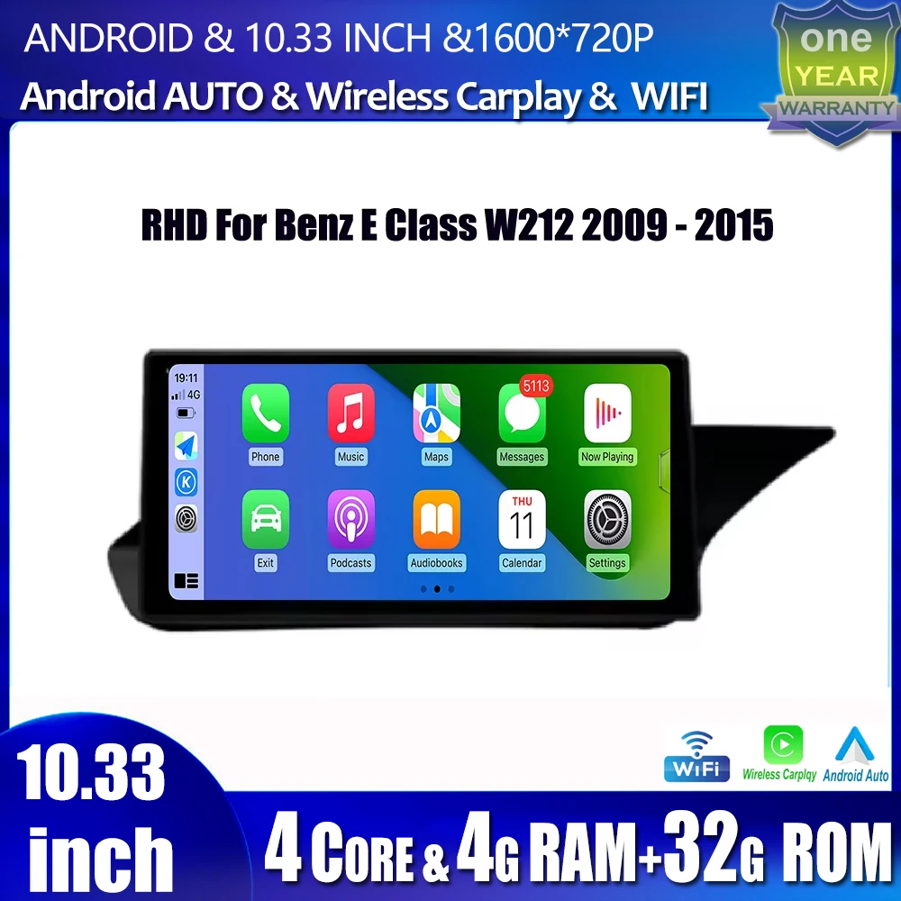 

Android 14 Car Radio Multimedia 10.33 ” For Benz E Class W212 2009 - 2015 Right Hand Drvie Navigation GPS WIFI Wireless CarPlay