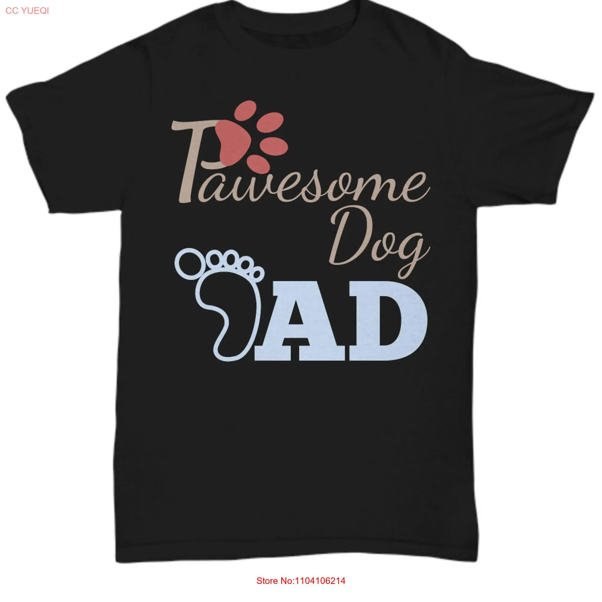 Pawsome Dog Dad T Shirt For Father's Day Birthday From Son Or Daughter Christmas long or short sleeves