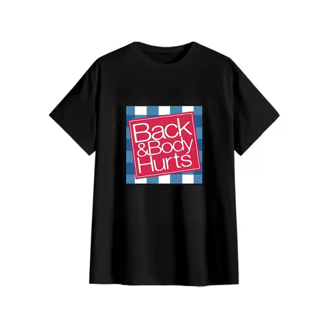 Funny Back and Body Hurts T Shirt for Men Casual Graphic Print Short Sleeve Summer Streetwear Tee