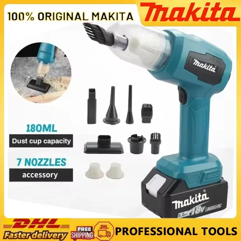 Aspirateur sans fil Makita 18V: 200W,10000Pa,capacité 180ML,7 buses, pour les tâches de nettoyage efficaces pour voitures et espaces de travail