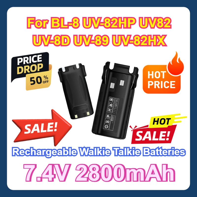 

For BL-8 UV-82HP UV82 UV-8D UV-89 UV-82HX Rechargeable Walkie Talkie Batteries UV-82 Battery 7.4V 2800mAh