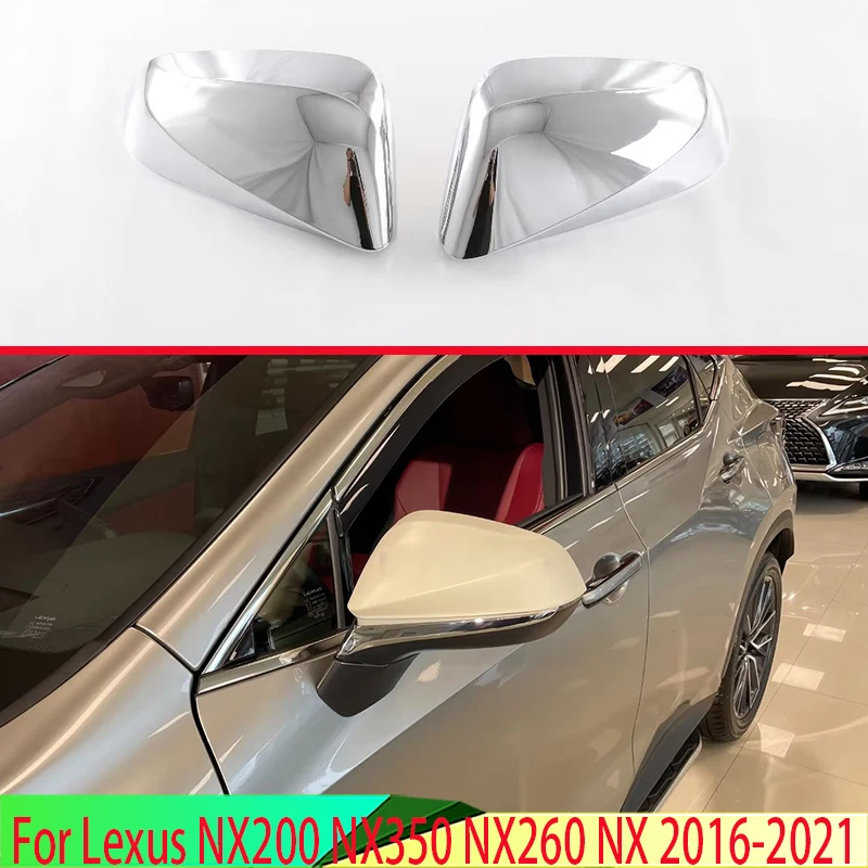 For Lexus NX200 NX350 NX260 NX 2016-2020 ABS Chrome Door Side Mirror Cover Trim Rear View Cap Overlay Molding Garnish