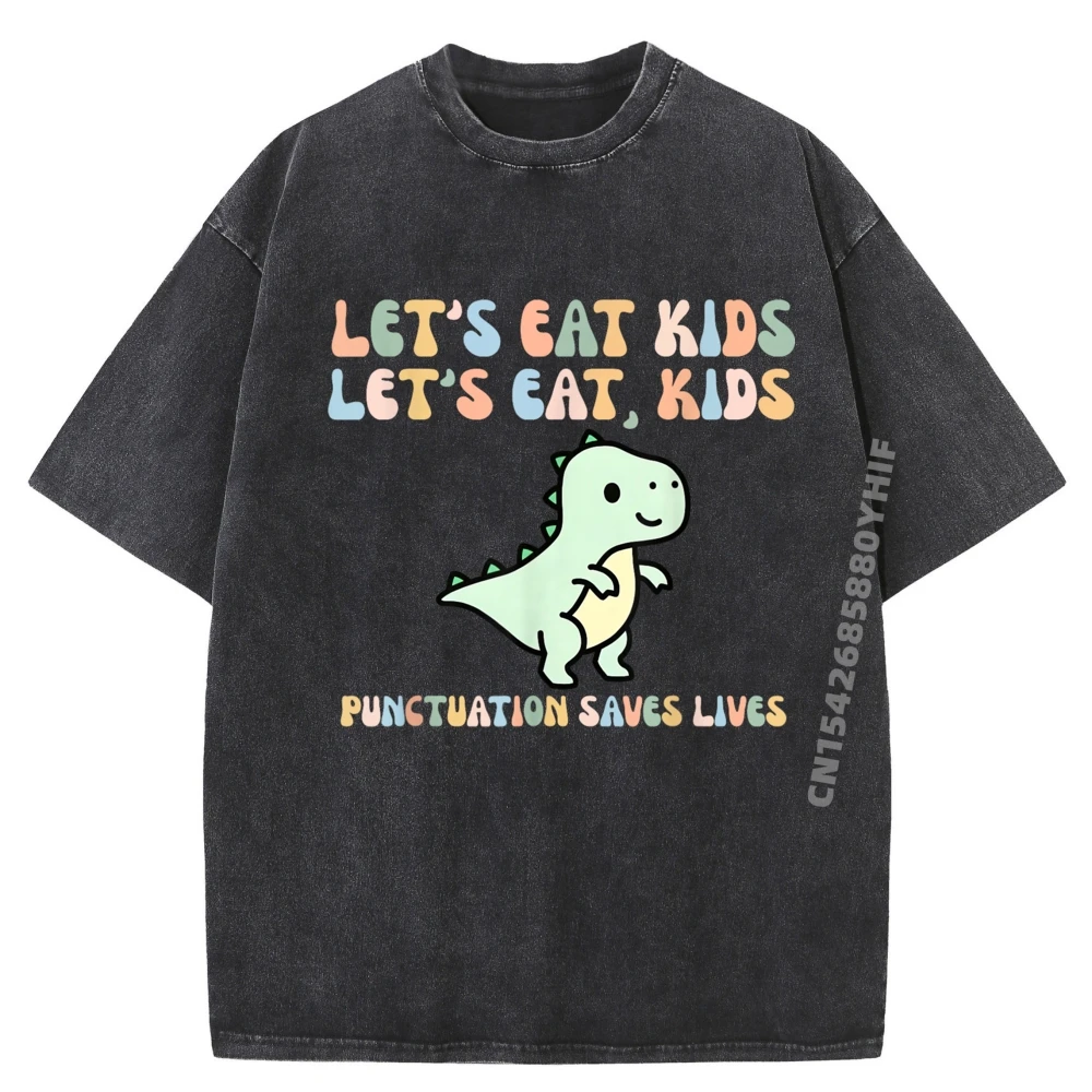 

Lets Eat Kids Punctuation Saves Lives Funny Dino Teacher Shirts Graphic Tee Men Clothes Soft Washed Shirt