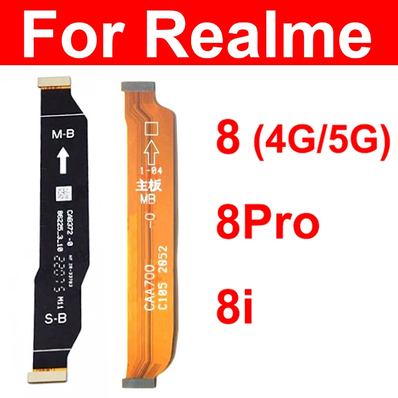 

LCD Mainboard Flex For Realme 8 8 Pro 8i 8S 4G 5G Motherboard LCD Screen Connector Flex Cable Parts