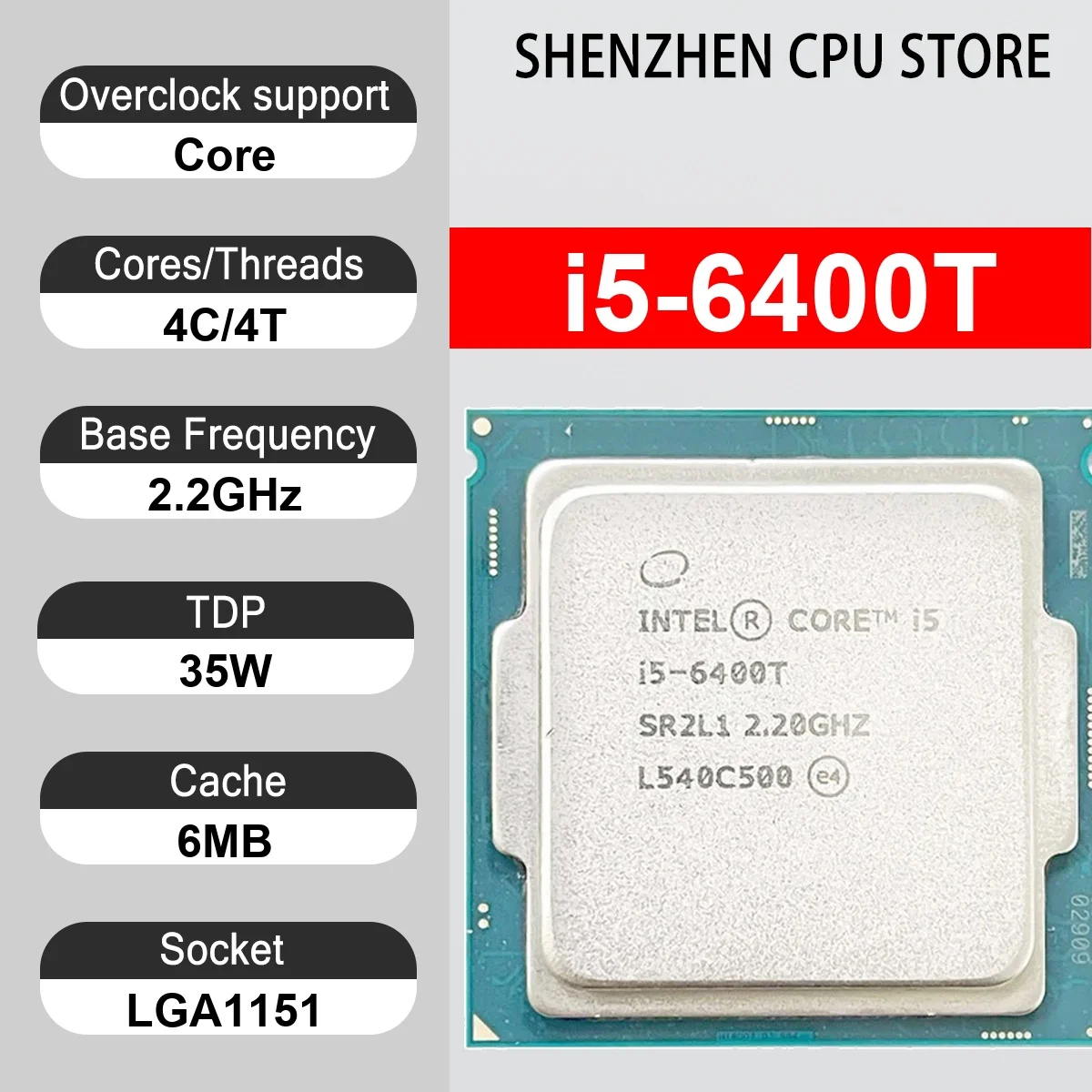 Intel Core i5-6400T 4 Core 4 Thread 2.20GHz 35W 6MB Cache 14nm LGA1151 SR2BV DDR4-2133 MHz Skylake HD Graphics 530