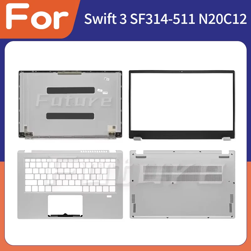 

Аксессуары для ноутбука Swift 3 SF314-511 N20C12, задняя крышка ЖК-дисплея/рамка/подставка для рук/нижняя сменная часть корпуса