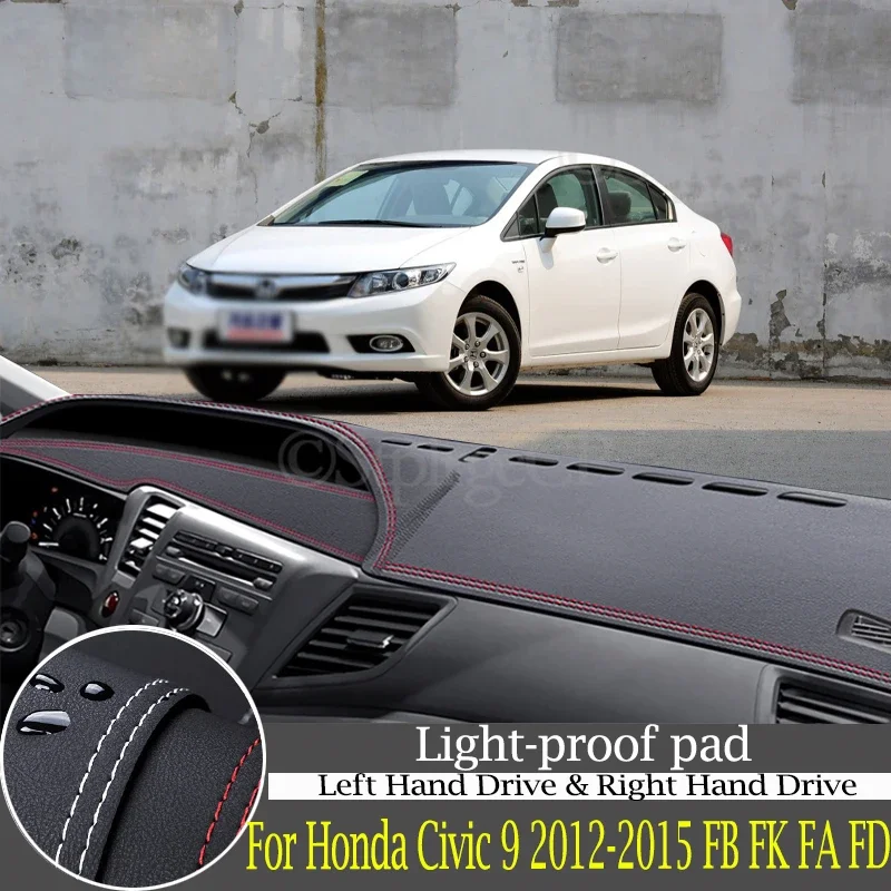 High-quality leather instrument panel protection pad and light-proof pad for Honda Civic 9 2012-2015 FB car styling accessories
