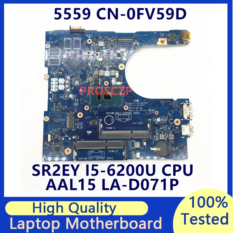 CN-0FV59D 0FV59D FV59D Laptop Motherboard For DELL 5559 5759 5459 With SR2EY I5-6200U CPU AAL15 LA-D071P 100% Fully Tested Good