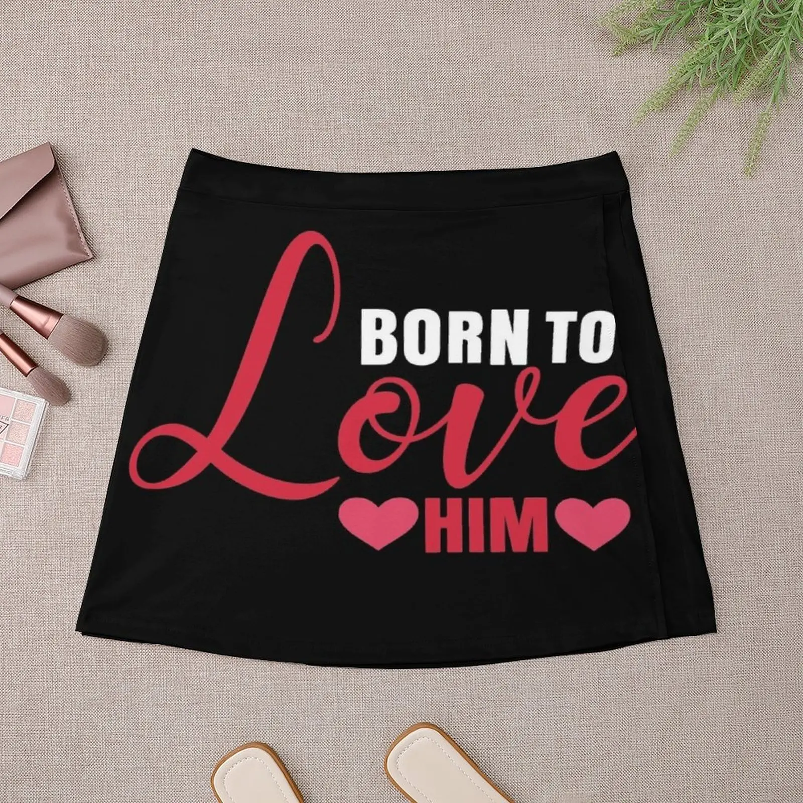 born to love him,valentine&amp;#39;s day gift for girlfriend,Valentine&amp;#39;s Day 2021 Mini Skirt