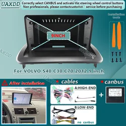 For 2012 VOLVO S40 C30 C70 9inch player Radio Android stereo Harness screens accessories navigation dashboard cable frame canbus