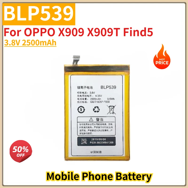 

BLP539 High Quality Phone Battery 3.8V 2500mAh For OPPO X909 X909T Find5 Brand New Replacement Battery